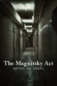 The Magnitsky Act. Behind the Scenes (2016)