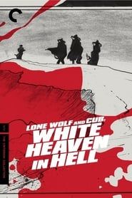 Lone Wolf and Cub: White Heaven in Hell series tv