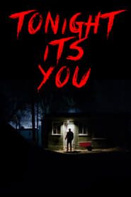Tonight It's You 2016 streaming