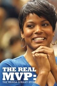 The Real MVP: The Wanda Durant Story series tv