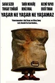 watch Yaşar Ne Yaşar Ne Yaşamaz