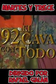 El 92 cava con todo (1991)