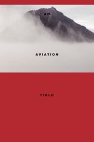 An Aviation Field series tv