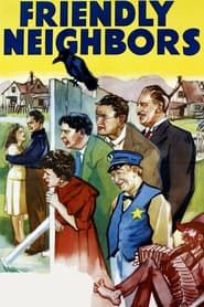 Friendly Neighbors (1940)