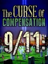 9/11: The Curse of Compensation series tv