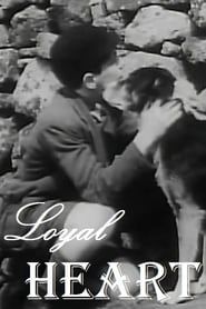 Loyal Heart 1947 streaming