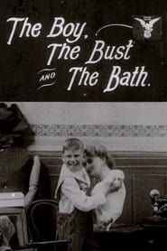 The Boy, the Bust and the Bath series tv