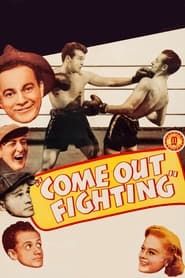 Come Out Fighting (1945)
