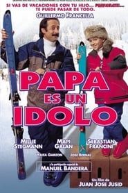 Papá es un ídolo (2000)