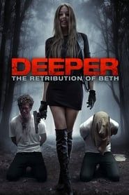 Deeper: The Retribution of Beth 2015 streaming
