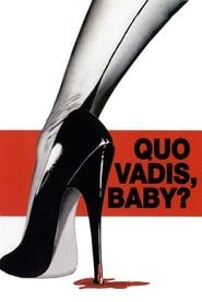 Quo Vadis, Baby? series tv