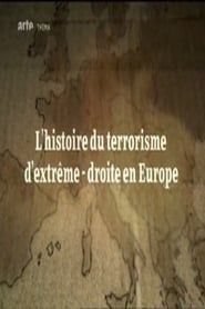 Image Propagande, Haine, Meurtre L'histoire du terrorisme d'extrême droite