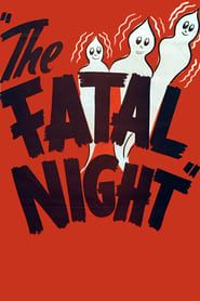 The Fatal Night-hd