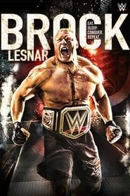 Brock Lesnar: Eat, Sleep. Conquer. Repeat (2016)