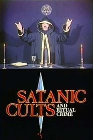 Satanic Cults and Ritual Crime series tv