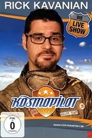 Rick Kavanian - Kosmopilot series tv