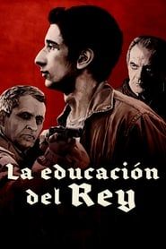 watch La educación del Rey