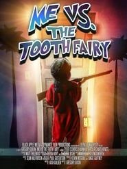 Me vs. the Tooth Fairy series tv