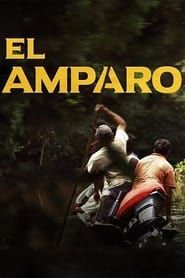El Amparo 2016 streaming