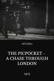The Pickpocket -- A Chase Through London 1903 streaming