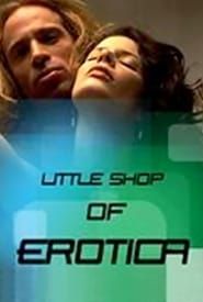 Affiche de Little Shop of Erotica