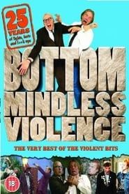 Bottom Mindless Violence series tv