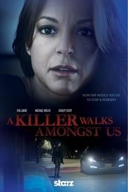 A Killer Walks Amongst Us series tv