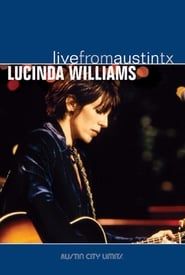 Lucinda Williams - Live from Austin TX (2005)