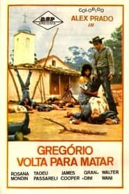 Gregório Volta Para Matar (1974)