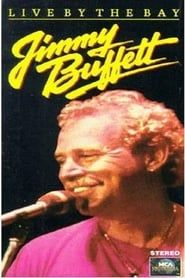 Jimmy Buffett: Live by the Bay 1986 streaming