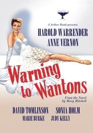 Warning to Wantons series tv