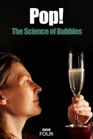 Pop! The Science of Bubbles series tv