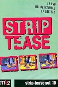 Strip-Tease Intégrale (vol. 10) series tv