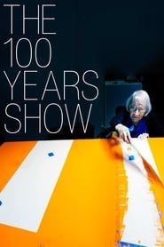 The 100 Years Show series tv