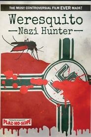 Image Weresquito: Nazi Hunter 2016