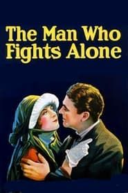 Image The Man Who Fights Alone 1924