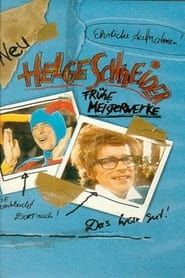 Helge Schneider - Frühe Meisterwerke 1995 streaming