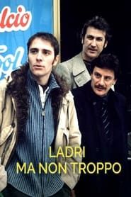 Ladri ma non troppo (2003)