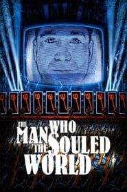 Image The Man Who Souled the World 2007