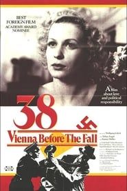 '38 - Vienna Before the Fall series tv
