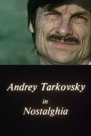 Andrey Tarkovsky in Nostalghia (1984)
