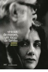 watch Vinicius de Moraes, Um Rapaz de Família