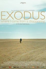 Exodus: Where I Come from Is Disappearing series tv