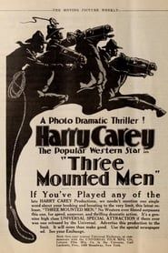 Three Mounted Men series tv