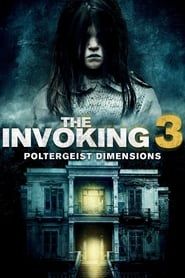 watch The Invoking: Paranormal Dimensions