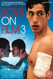 Boys On Film 3: American Boy series tv