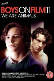 Image Boys On Film 11: We Are Animals 2014