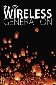 The Wireless Generation series tv