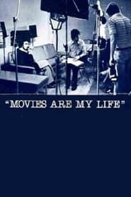 Movies Are My Life series tv