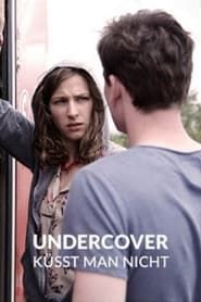Undercover küsst man nicht series tv